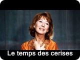 Le temps des cerises :  Cora Vaucaire..