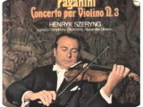 Henryk Szeryng plays Paganini Violin Concerto No. 3