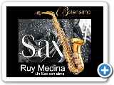 The Best of Ruy Medina and his Romantic Saxophone
