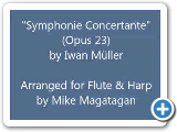 "Symphonie Concertante" (Opus 23) for Flute & Harp